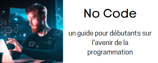 Découvrez le no code